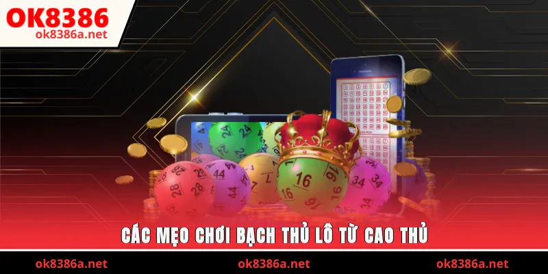 Các mẹo chơi bạch thủ lô từ cao thủ